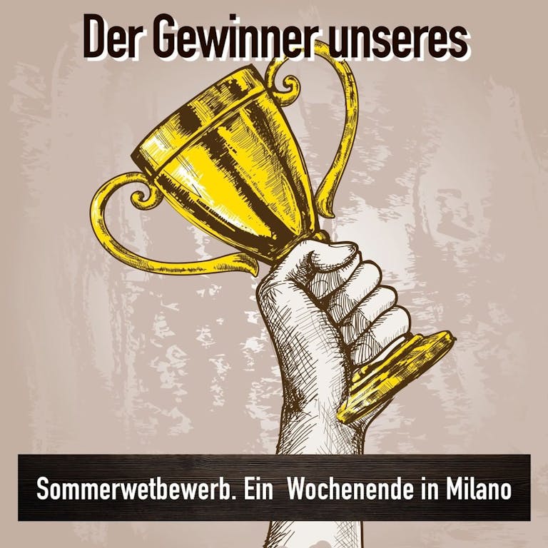 Photo by URBANescape on September 20, 2022. May be an image of text that says 'Der Gewinner unseres Sommerwetbewerb. Ein Wochenende in Milano'.